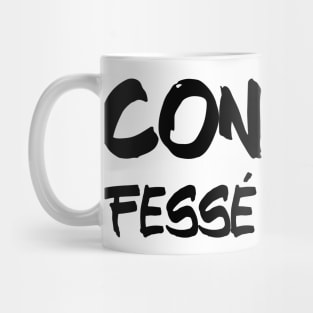 Con Fessé Mug